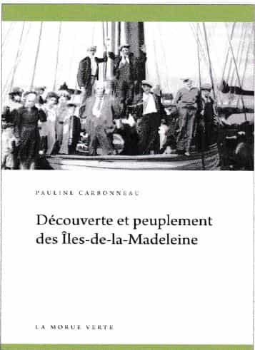 Peuplement des Îles de la Madeleine 2e édition